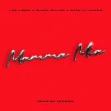 The Limba, Misha Miller, Dyce, Andro - Mamma Mia (Spanish version)