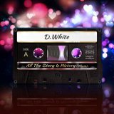 D White - Follow Me (Remastered 2025)