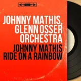 Johnny Mathis, Glenn Osser Orchestra - A Lovely Way to Spend an Evening (Remastered)