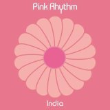 Pink Rhythm - India