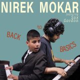 Nirek Mokar, Sax Gordon Beadle - Back to Basics