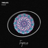 Twolate - Deeper