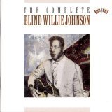 Blind Willie Johnson - Lord I Can't Just Keep from Crying