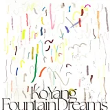 Ko Yang - Fountain Dreams