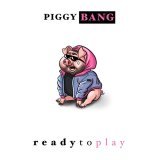 Piggy Bang - READY TO PLAY