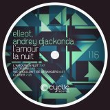 Elleot, Andrey Djackonda - L'amour La Nuit