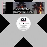 Florentino - Kilometro Quinze