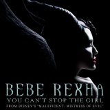 Bebe Rexha - You Can't Stop The Girl (From Disney's