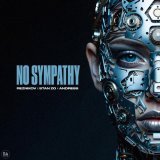 Reznikov, STAN ZO, Andress - No Sympathy (Extended Mix)
