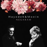 Hayedeh, Moein - Negaram
