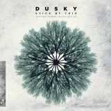 Dusky - Stick By This (Maruwa Remix (Radio Edit))