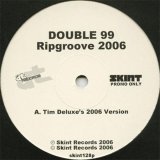 Double 99 - RIP Groove