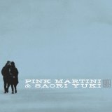 Pink Martini, 由紀さおり - Mas Que Nada