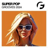  - Super Pop Grooves 2024