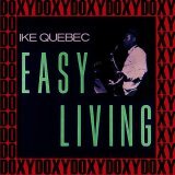 Ike Quebec - I've Got a Crush on You