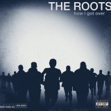 The Roots, Truck North, Porn, Dice Raw - Walk Alone