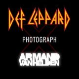 Armand Van Helden - Photograph (Def Leppard x Armand Van Helden)