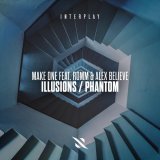 Make One, ROMM, Alex Believe - Phantom