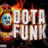 SXRKIN, Sarkon, riizzzz, QMIIR - Dota Funk