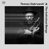 Tomasz Dąbrowski, The Individual Beings - Old Habits