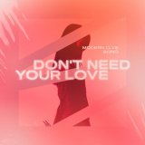 MODERN CLVB, bonö - Don't Need Your Love