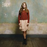 Birdy - Without a Word
