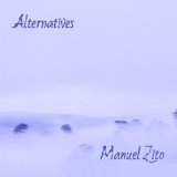 Manuel Zito - Alternatives