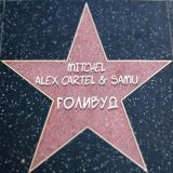 mitchel, Alex Cartel & Samu - Голивуд