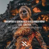 Alexander Popov, Van Snyder, Serena Bleu - Lose Control (Van Snyder & Alexander Popov VIP Mix)