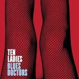 Blues Doctors - Ten Ladies