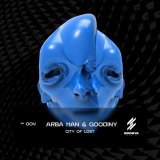Arba Han, Goodiny - City of lost