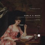 Carl Philipp Emanuel Bach, German Kitkin - 6 Sonaten für Kenner und Liebhaber, Wq. 55: Keyboard Sonata No. 3 in B Minor, H. 245: III. Cantabile