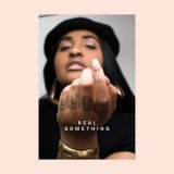 Rayana Jay, Esta. - Real Something (feat. ESTA.)