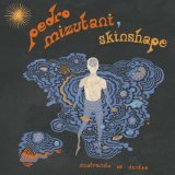 Pedro Mizutani, Skinshape - Canal