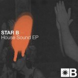 Star B - House Sound EP