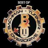 Bachman-Turner Overdrive - Takin' Care Of Business