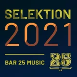 Namito - Bar 25 Music: Selektion 2021