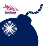 Audio Bullys, Nancy Sinatra - Shot You Down