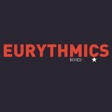 Eurythmics, Annie Lennox, Dave Stewart - Here Comes the Rain Again (Remastered Version)