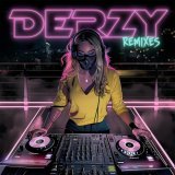 DERZY - REMIXES