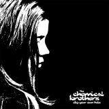 The Chemical Brothers - It Doesn't Matter