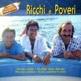 Ricchi e Poveri - Baciamoci