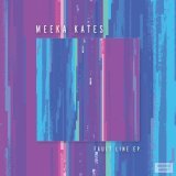 Meeka Kates - Fault Line