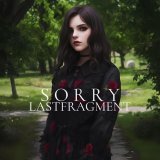 Lastfragment - Sorry (Slowed version)