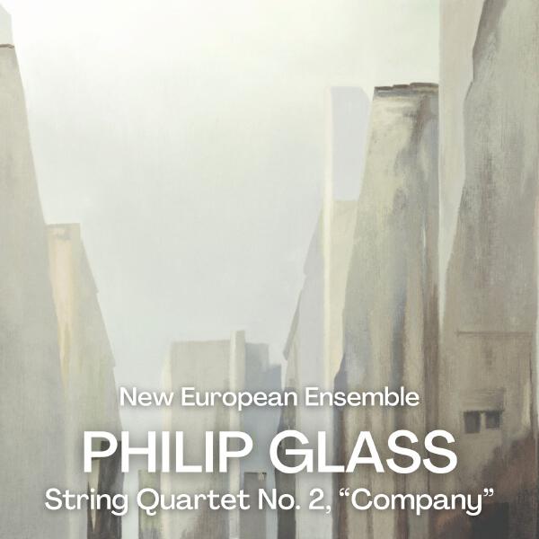 New European Ensemble - String Quartet No. 2