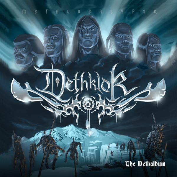 Metalocalypse: Dethklok - The Dethalbum